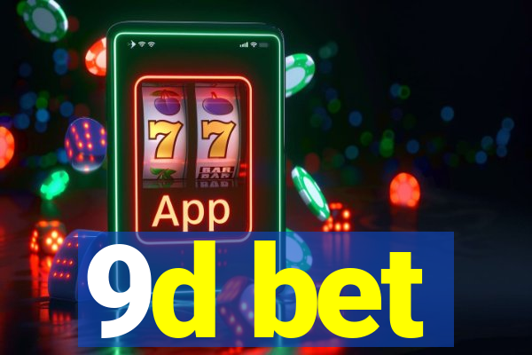 9d bet